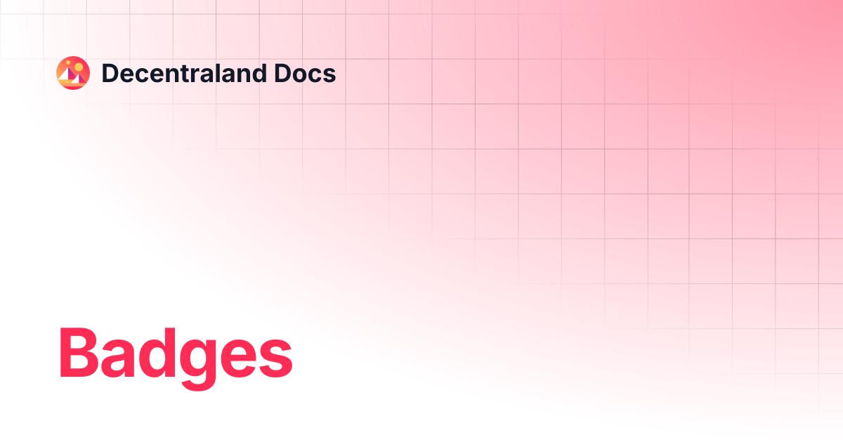 Badges | APIs | Decentraland Docs