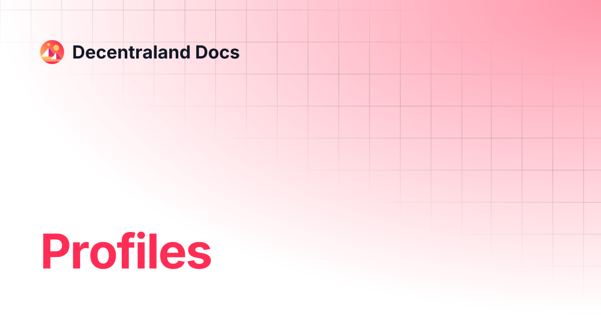 Profiles | Contributor | Decentraland Docs