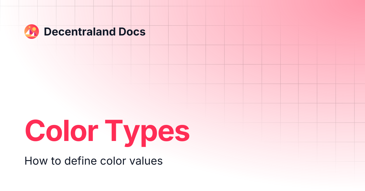 Color Types | Content Creators | Decentraland Docs