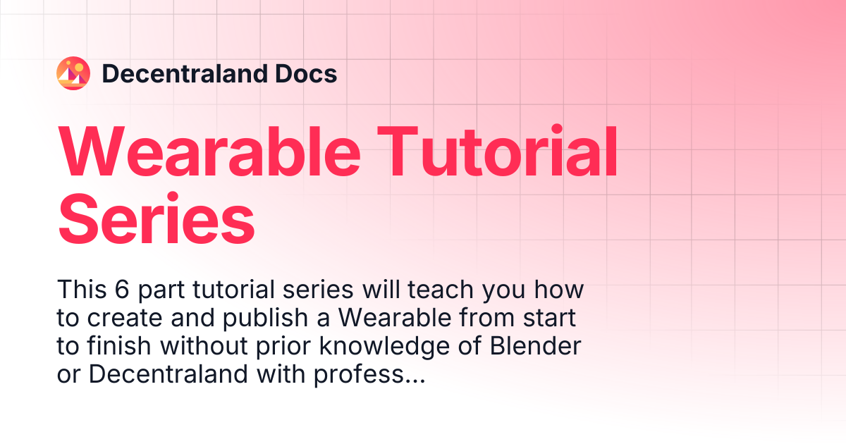 Wearable Tutorial Series | Content Creators | Decentraland Docs