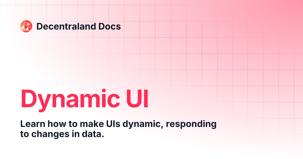 Dynamic UI | Content Creators | Decentraland Docs