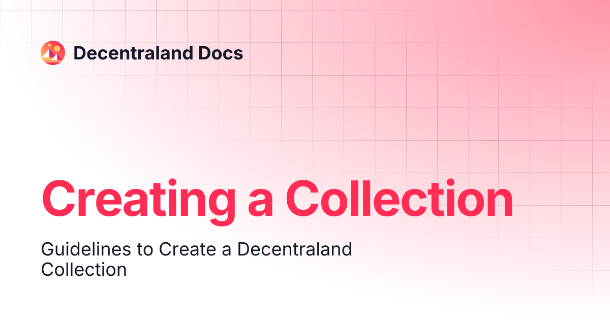 Creating a Collection | Content Creators | Decentraland Docs