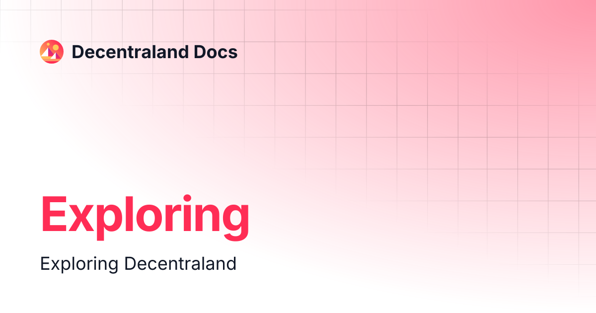 Exploring | Decentraland Docs
